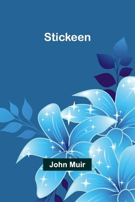 Stickeen by Muir, John