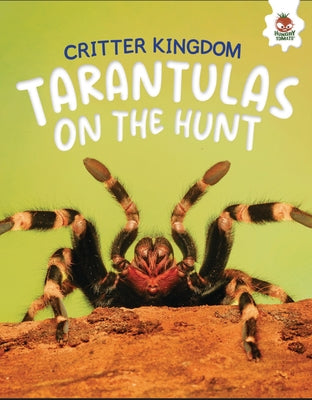 Tarantulas on the Hunt by Storm, Rebecca