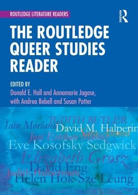 The Routledge Queer Studies Reader by Hall, Donald