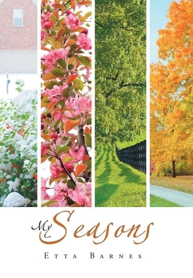 My Seasons by Barnes, Etta