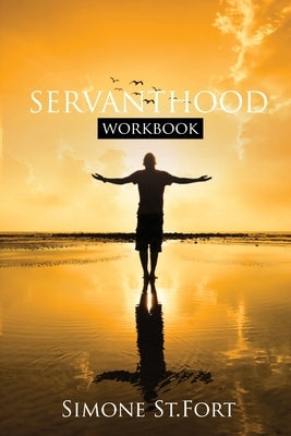 Servanthood Workbook by Farrington, Jamiane