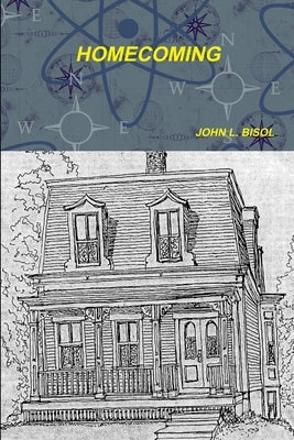Homecoming by Bisol, John L.