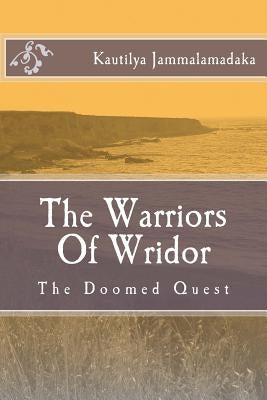 The Doomed Quest by Jammalamadaka, Kautilya