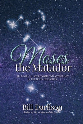 Moses The Matador by Darlison, Bill