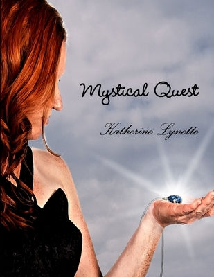 Mystical Quest by Higdon, Katherine