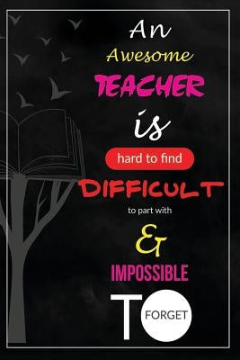 Thank You Gift for Teacher: An Awesome Teacher - Gratitude & Thankfulness by Dot, Purple