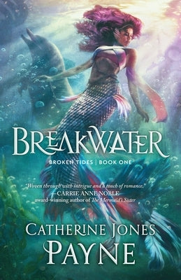 Breakwater by Payne, Catherine Jones
