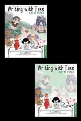 Writing with Ease 3, Revised Complete Bundle by Bauer, Susan Wise