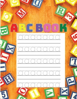 Alphabet Book for Kids: Trace Letters, Handwriting Practice Book for Kindergarten and Preschool Toddlers by Exotic Publisher