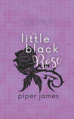 The Little Black Rose: Love in Las Vegas Book 3 by James, Piper