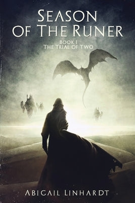 Season of the Runer Book I: The Trial of Two by Linhardt, Abigail