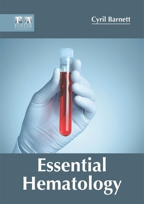 Essential Hematology by Barnett, Cyril
