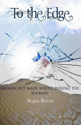 To The Edge by Breeze, Regina