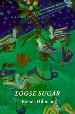 Loose Sugar by Hillman, Brenda