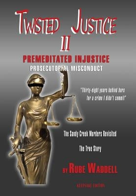 Twisted Justice II by Waddell, Rube