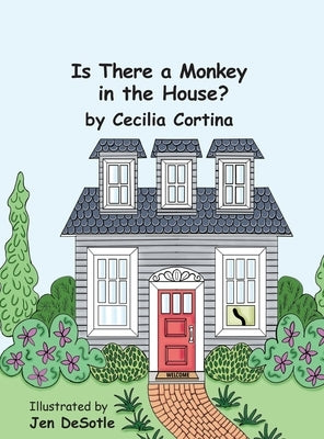 Is there a Monkey in the House? by Cortina, Cecilia