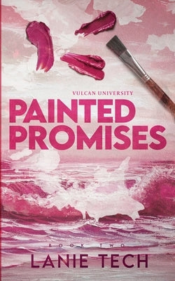 Painted Promises by Tech, Lanie