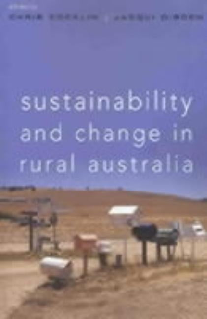 Sustainability and Change in Rural Australia by University Of New South Wales