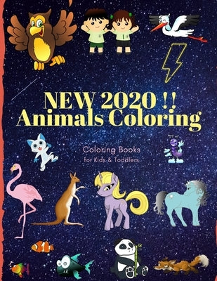 NEW 2020 !! Animals Coloring Coloring Books for Kids & Toddlers: Books for Kids Ages 2-4, 4-8, Boys, Girls by Sam Jo