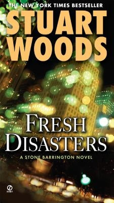 Fresh Disasters by Woods, Stuart