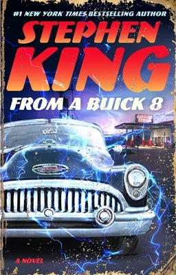 From a Buick 8 by King, Stephen