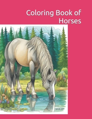 Coloring Book of Horses by Shug-Art