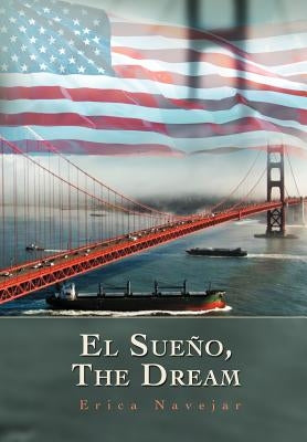El Sueno, the Dream by Navejar, Erica