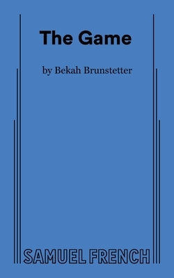 The Game by Brunstetter, Bekah