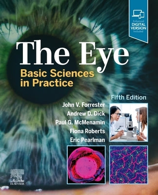 The Eye: Basic Sciences in Practice by Forrester, John V.