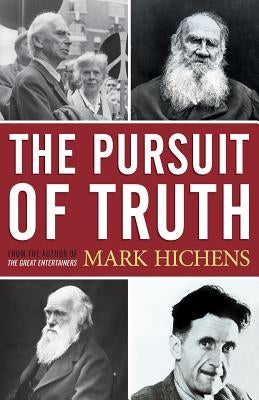 The Pursuit of Truth by Hichens, Mark