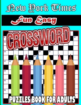 New York Times fun Easy Crossword Puzzles: 100 Medium simply Puzzles Book For Adults by Hars, Mortin