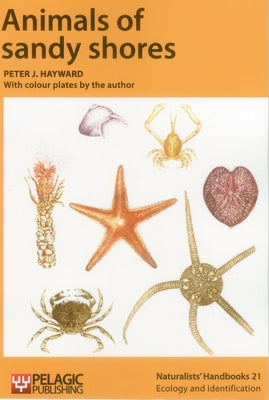 Animals of sandy shores by Hayward, Peter J.