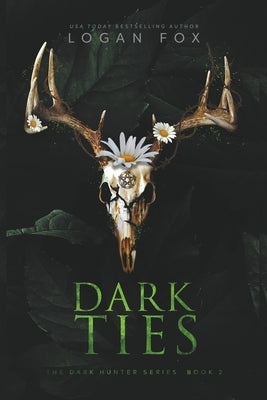 Dark Ties by Fox, Logan