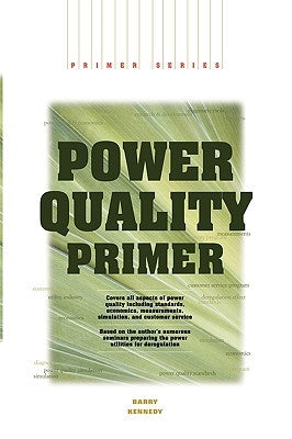 Power Quality Primer by Kennedy, Barry