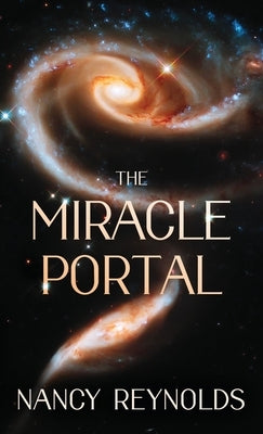 The Miracle Portal by Reynolds, Nancy