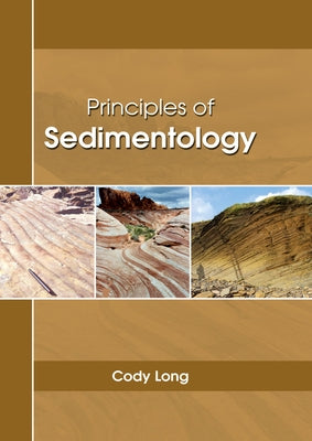 Principles of Sedimentology by Long, Cody