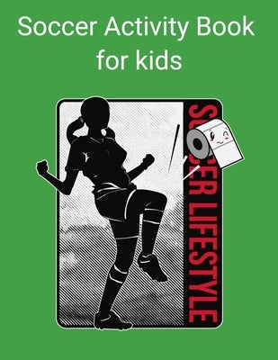 Activity Book for kids by Lifestyle, Soccer