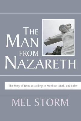 The Man from Nazareth by Storm, Mel