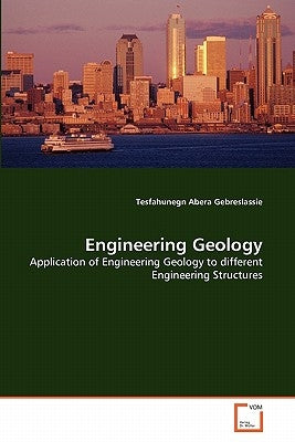 Engineering Geology by Gebreslassie, Tesfahunegn Abera