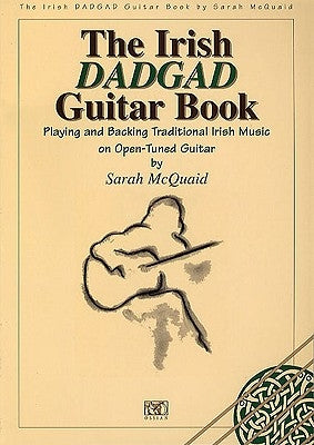 Irish Dadgad Guitar Book by McQuaid, Sarah