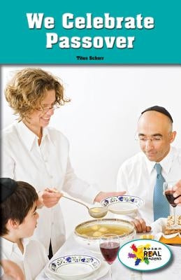 We Celebrate Passover by Schorr, Titus
