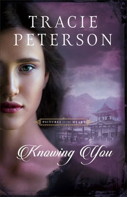Knowing You by Peterson, Tracie