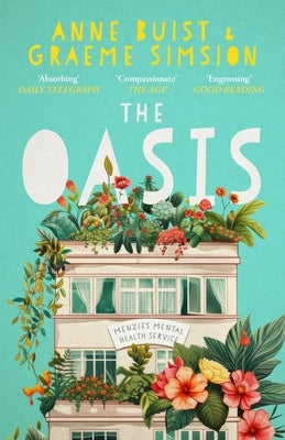 The Oasis: Menzies Mental Health Novel 2 by Simsion, Graeme