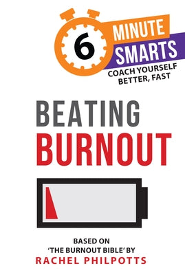 Beating Burnout by Philpotts, Rachel