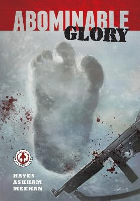 Abominable Glory by Martin, Hayes