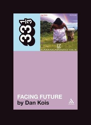 Facing Future by Kois, Dan
