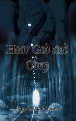 Hear God and Obey by Finklea, Evangelist Vivian