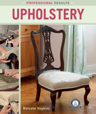 Professional Results: Upholstery by Hopkins, Malcolm