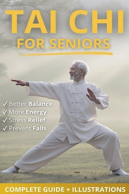 Tai Chi for Seniors by L, Jian Yien