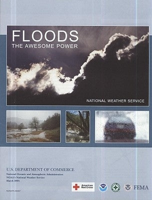 Floods: The Awesome Power: The Awesome Power (Sold in Packages of 25 Copies) by Commerce Dept (U S )